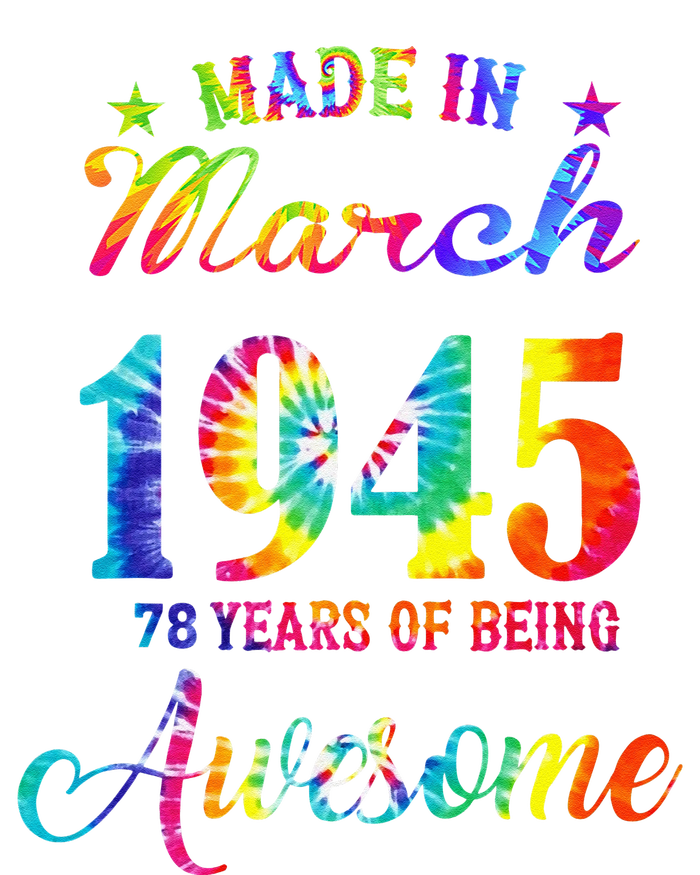 Happy 78th Birthday Decoration Made In March 1945 T-Shirt