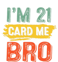 I'm 21 Card Me Bro Funny Legal Birthday 21 Year Old Vintage Women's Perfect Tri Tunic Long Sleeve Shirt