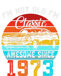 I'm Not Old I'm Classic Funny Car Vintage Awesome Since 1973 Toddler Fine Jersey T-Shirt