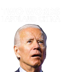 I Applaud China Funny Joe Biden Saying Canada China Flag Dry Zone Grid Polo