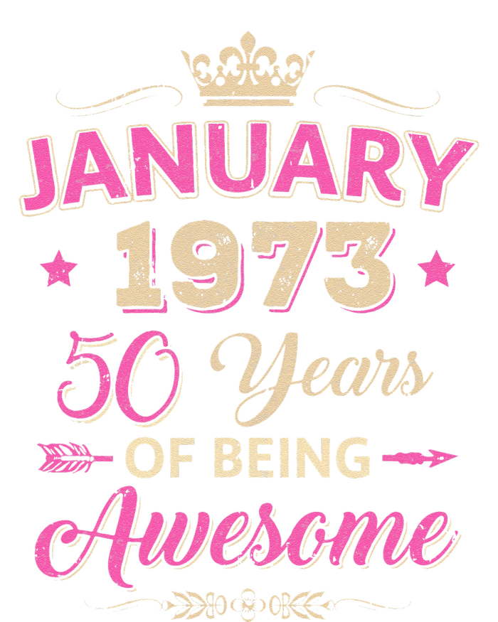 January 1973 50 Years Of Being Awesome Retro 50Th Birthday T-Shirt