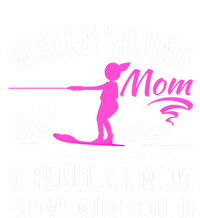 Water Skiing Mom Like A Regular Mom Gift Vintage Water Ski Gift T-Shirt