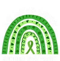 We Wear Green For Mitochondrial Disease Awareness Cool Gift T-Shirt