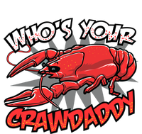 Who's Your Crawdaddy Funny New Orleans Crawfish Novelty Gift T-Shirt