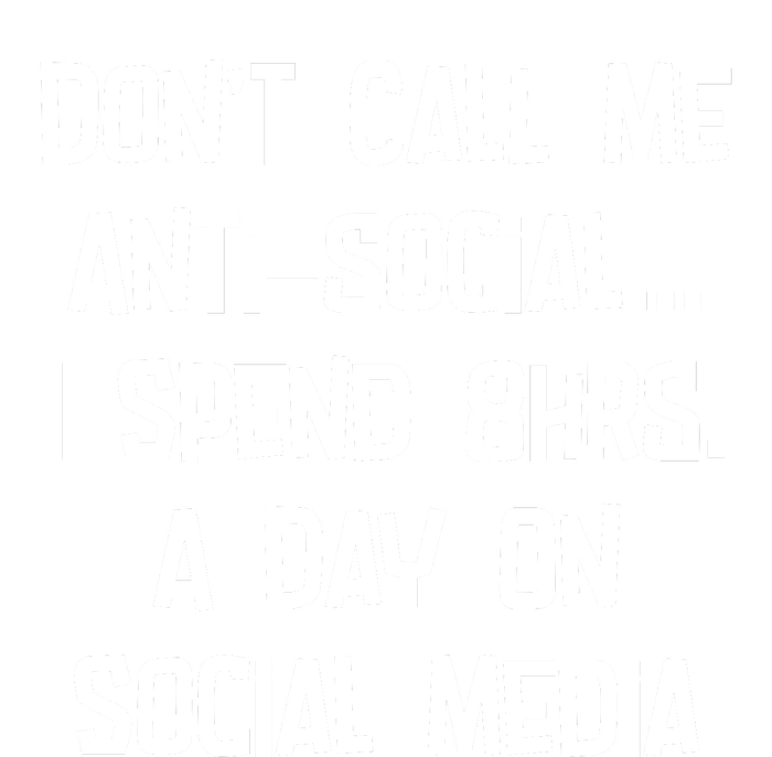 Don't Call Me Antisocial, I Spend 8hrs A Day On Social Media Mousepad