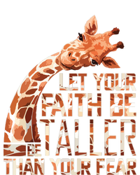 Let Your Faith Be Taller Than Your Fear Giraffe T-Shirt