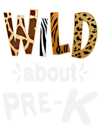 Wild About Pregiftk Teacher Student First Day Of Kindergarten Gift T-Shirt