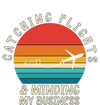 Wo Catching Flights And Minding My Business Gift Women's T-Shirt