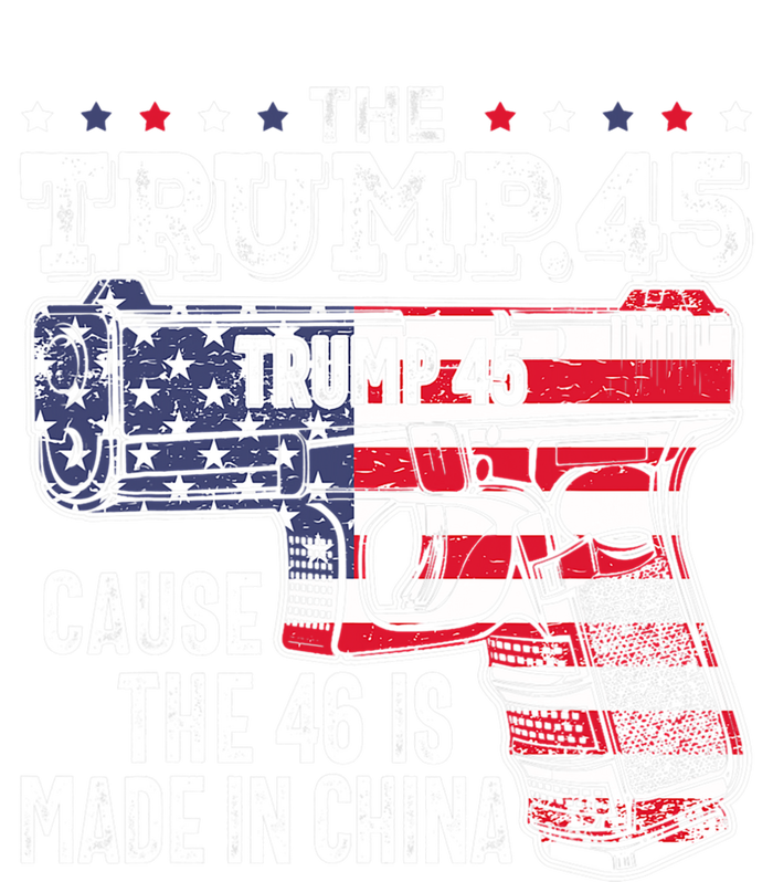 The Trump 45 Cause The 46 Is Made In China Tall Long Sleeve T-Shirt