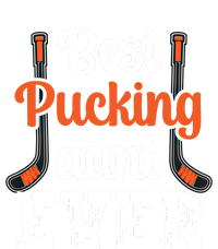 Wo The Best Pucking Aunt Ever Funny Hockey Sports Lover Meaningful Gift Long Sleeve Shirt