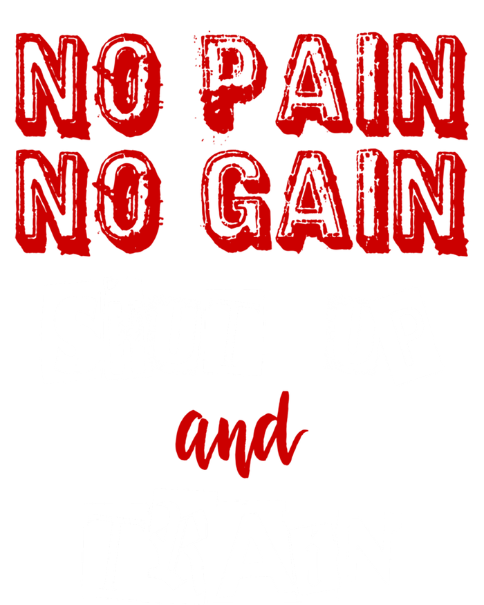 Workougift No Pain No Gain Shut Up And Train Gym Gift Cool Gift T-Shirt