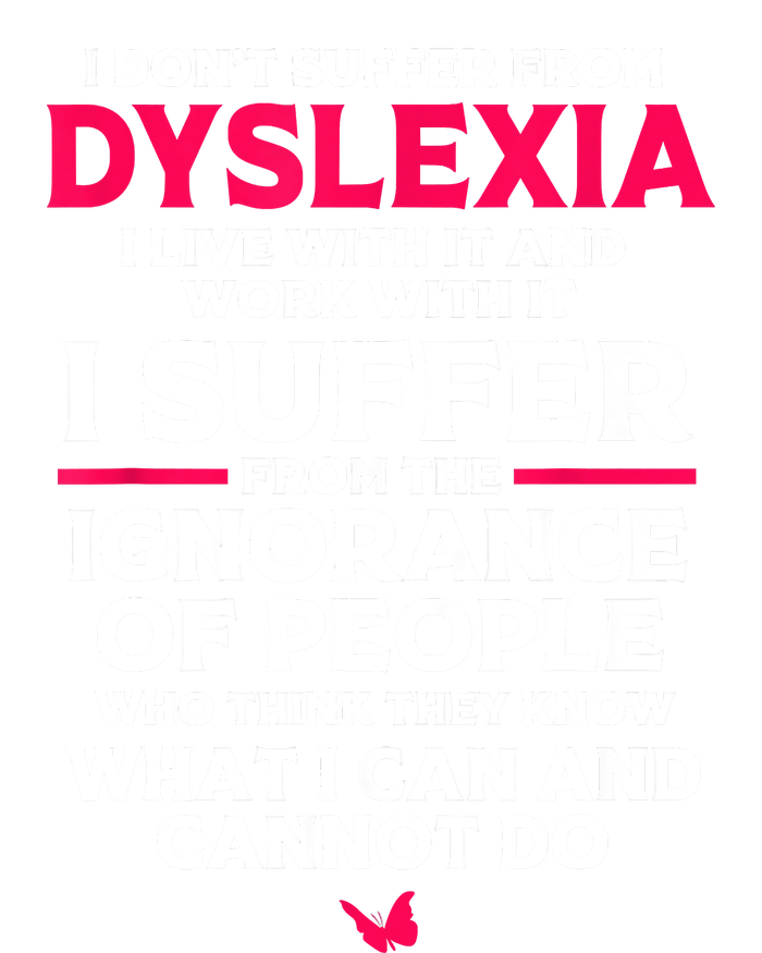 Dyslexic I Have Dyslexia Hoodie