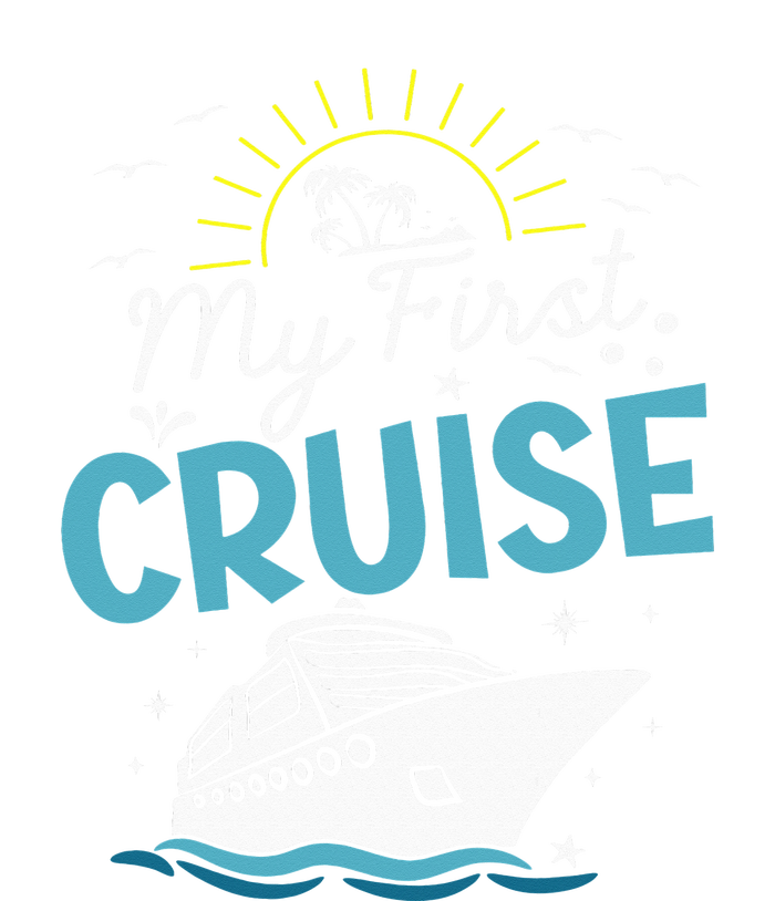 My First Cruise Women And Funny Cruise Trip Toddler Hoodie