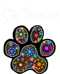 Stay Pawsitive Funny Dotted Paw Print Meaningful Gift T-Shirt