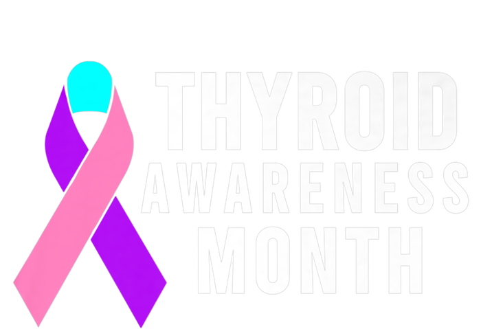 Thyroid Awareness Gift Cute Gift Thyroid Awareness Month Gift T-Shirt