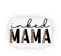 Inked Mama Leopard Tattoo Mom Funny Mother's Day Bleached T-Shirt