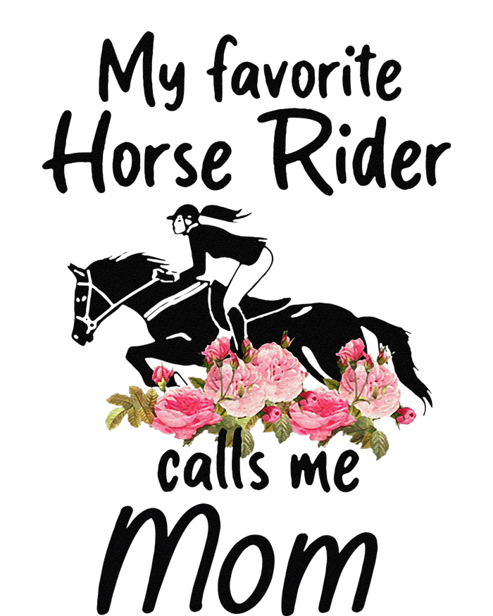 My Favorite Horse Rider Calls Me Mom Funny Mother's Day T-Shirt