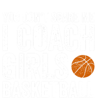 You Don't Scare Me I Coach Basketball Coaches Funny Gift Baby Bodysuit