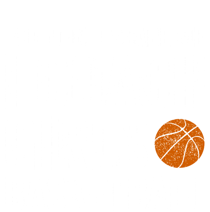 You Don't Scare Me I Coach Basketball Coaches Funny Gift Baby Bodysuit