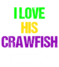 I Love His Crawfish Mardi Gras Funny Masquerade Party Couple Funny Gift Sweatshirt Cinch Pack Bag