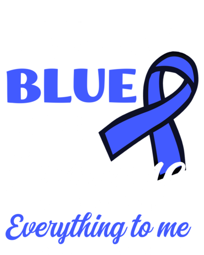 I Wear Blue For Someone Design Colon Cancer Awareness Meaningful Gift T-Shirt