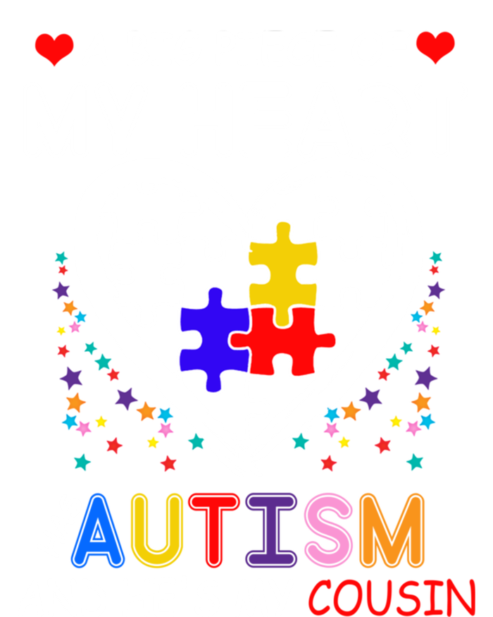 A Big Piece Of My Heart Has Autism And He's My Cousin Meaningful Gift T-Shirt