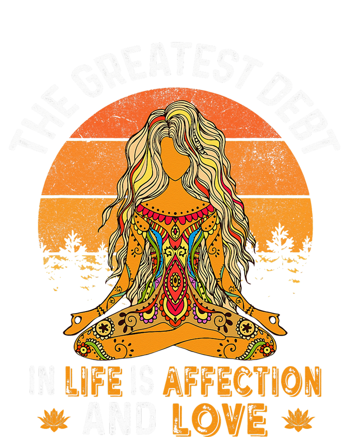 The Greatest Debt In Life Is Affetion And Love Womens Cotton Relaxed Long Sleeve T-Shirt