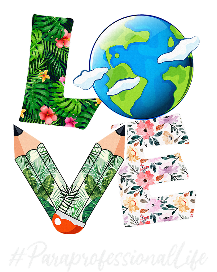 Paraprofessional Love World Earth Day Save the Planet T-Shirt