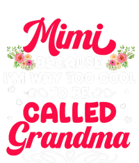 Mimi Too Cool To Called Grandma Mothers Day Grandmother T-Shirt