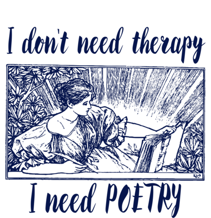 Funny Poetry Cool Gift I Don't Need Therapy Quote Funny Gift Tie Dye Hoodie