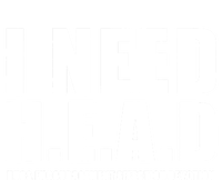 I Need Head Hugs Encouragement Affection Devotion Dry Zone Grid Polo