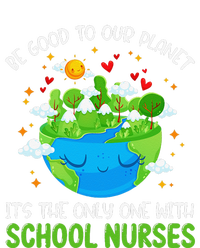 Be Good To Our Planet With School Nurses Earth Day Cooling Performance Crew T-Shirt