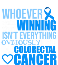 Colorectal Cancer Survivor Winning Crc Warrior Funny Gift T-Shirt