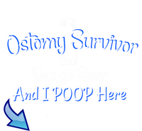 Funny Ostomy Survivor I Poop Here Stoma Bag Colon Cancer Gift T-Shirt