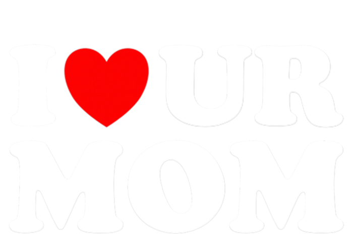 I Heart Ur Mom I Love Your Mom I Love Hot Moms Funny Saying Funny Gift USA-Made Snowflake Beanie