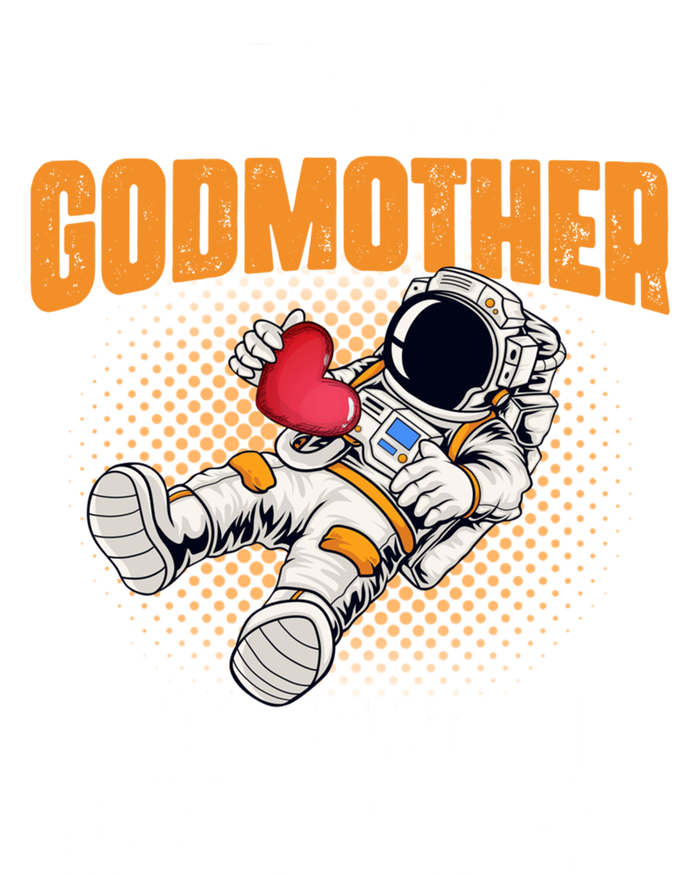 I Love My Godmother To The Moon And Back Mom Mommy Cool Gift Tall Hoodie