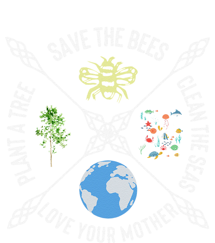 Earth Day Save The Bees Plant More Trees Clean The Seas T-Shirt