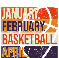 January February Basketball April, Basketball Team Lover Toddler Hoodie