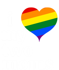 I Love My Two Moms Gift Kids T-Shirt