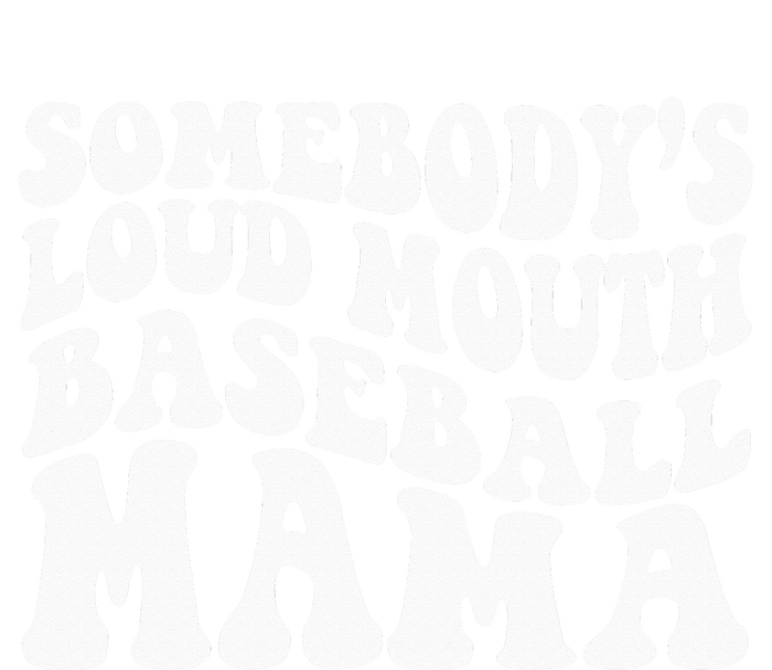 Somebody's Loudmouth Basketball gift for Mothers Day T-Shirt