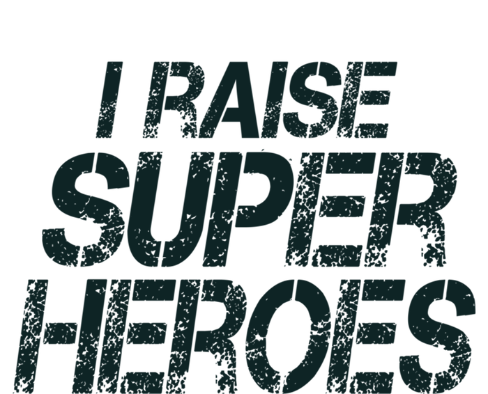 I Raise Super Heroes Proud Super Mom Super Dad Gift Women's T-Shirt