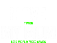 I Love My Mom Funny Sarcastic Video Game Father Gift Kids Long Sleeve Shirt