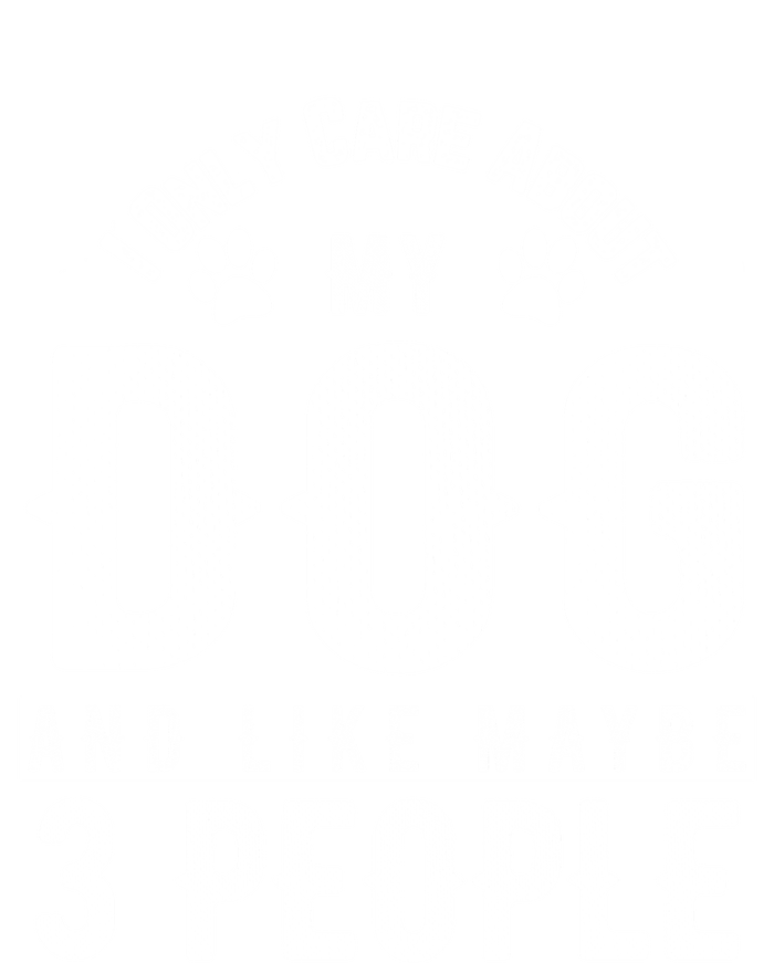 I Only Care About My Dog And Maybe 3 People Gift Magnet