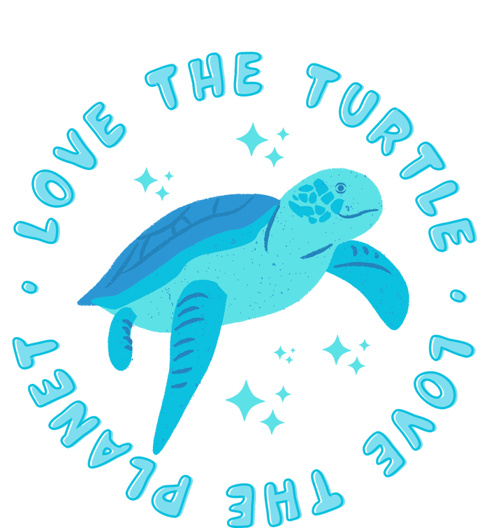 Love The Turtle Love The Planet T-Shirt