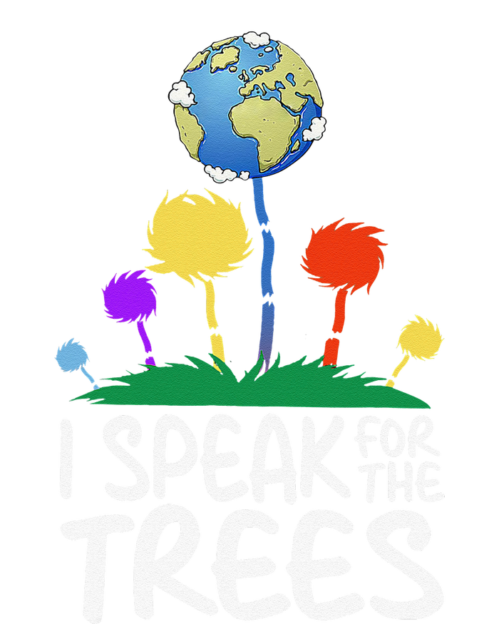 I Speak For Trees Earth Day Save Earth Inspiration Hippie T-Shirt