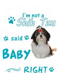 I'm Telling You I'm Not A Shih Tzu My Mom Said I'm A Gift Short Acrylic Beanie