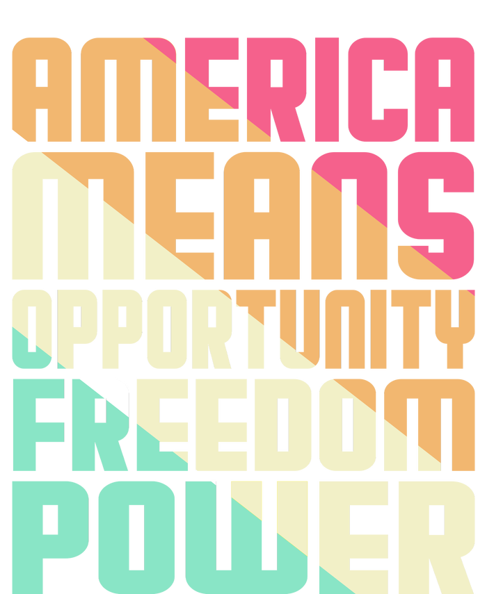 America Means Opportunity Freedom Power Tall T-Shirt