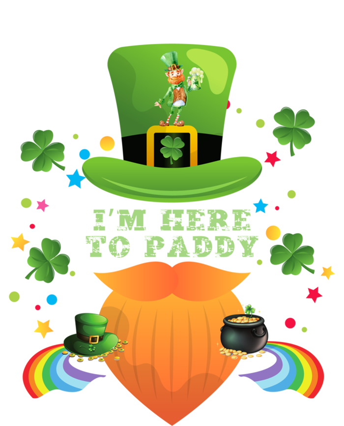 I’m Here To Paddy St Patricks Day Rainbow Beer Ers Great Gift Infant Baby Jersey Bodysuit