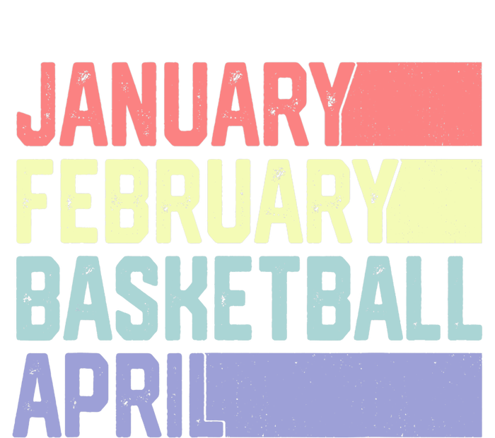 January February Basketball April Funny Retro Cooling Performance Crew T-Shirt