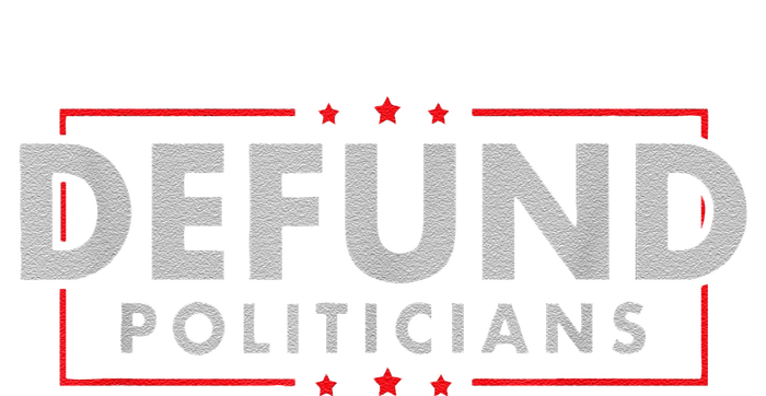 Defund Politicians AntiGovernment Political Tank Top